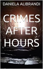 CRIMES AFTER HOURS