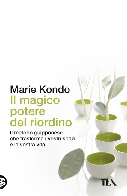 Il magico potere del riordino. Il metodo giapponese che trasforma i vostri spazi e la vostra vita -  Marie Kondo - copertina