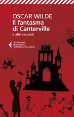 Il fantasma di Canterville e altri racconti