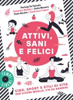  Attivi, sani e felici