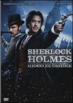 Sherlock Holmes. Gioco di ombre