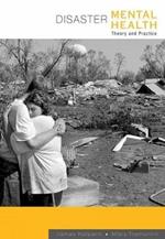 Disaster Mental Health: Theory and Practice