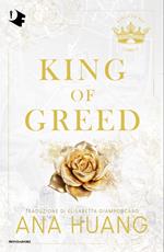 King of greed. Ediz. italiana