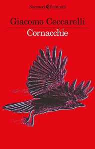 Libro Cornacchie Giacomo Ceccarelli