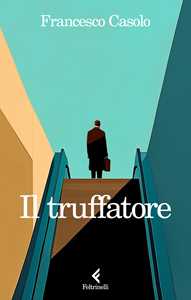 Libro Il truffatore Francesco Casolo