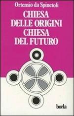 Chiesa delle origini, Chiesa del futuro