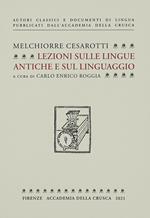 Lezioni sulle lingue antiche e sul linguaggio. Nuova ediz.