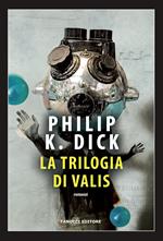 La trilogia di Valis
