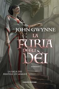 La furia degli dèi. La saga dei Fratelli di Sangue. Vol. 3