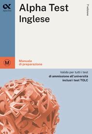 Alpha Test Inglese. Manuale di preparazione