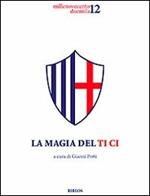 La magia del Ti Ci