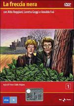 La freccia nera. Vol. 01 (DVD)