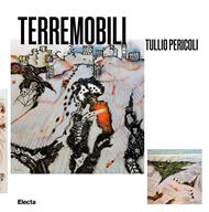 Terremobili. Tullio Pericoli. Ediz. italiana e inglese