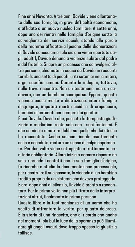Io, bambino zero. Come la giustizia ha fallito: la mia verità sul caso dei Diavoli della Bassa modenese - Davide Tonelli Galliera - 2