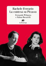 La contesa su Picasso. Fernanda Wittgens e Palma Bucarelli